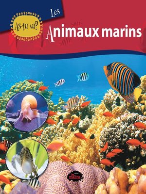 cover image of As-tu vu? les animaux marins
